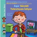 ZIPIR SÜREKLI TELEVIZYON İZLIYOR - CHRISTIAN LAMBLIN
