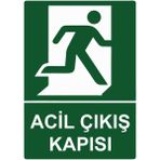 ZiPrinter Acil Çıkış Kapısı Isg Uyarı Levhası Pvc A3 30X42 cm - 30 x 42 cm
