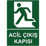ZiPrinter Acil Çıkış Kapısı Isg Uyarı Levhası Pvc A5 15X21 cm - 15 x 21 cm