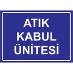 ZiPrinter Atık Kabul Ünitesi Isg Uyarı Levhası Pvc A4 21X30 cm - 21 x 30 cm