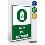 ZiPrinter Atık Pil Kutusu Isg Uyarı Levhası Dekota 50X70 cm - 50 x 70 cm - Dekota Forex