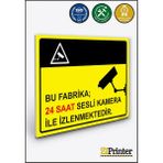 ZiPrinter Bu Fabrika 24 Saat Sesli Kamera ile Izlenmektedir Isg Uyarı Levhası Dekota 70X100 cm - 70 x 100 cm - Dekota Forex