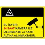 ZiPrinter Bu Işyeri 24 Saat Kamera Ile Izlenmekte ve Kayıt Altına Isg Uyarı Levhası Pvc A5 15X21 cm - 15 x 21 cm