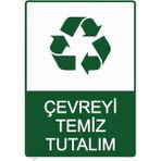 ZiPrinter Çevreyi Temiz Tutalım Isg Uyarı Levhası Pvc A3 30X42 cm - 30 x 42 cm