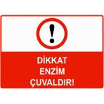 ZiPrinter Dikkat Enzim Çuvaldır Isg Uyarı Levhası Pvc A5 15X21 cm - 15 x 21 cm