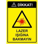 ZiPrinter Dikkat! Lazer Işığına Bakmayın Isg Uyarı Levhası Pvc A3 30X42 cm - 30 x 42 cm