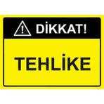 ZiPrinter Dikkat! Tehlike Isg Uyarı Levhası Pvc A4 21X30 cm - 21 x 30 cm