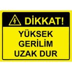 ZiPrinter Dikkat! Yüksek Gerilim Uzak Dur Isg Uyarı Levhası Pvc A3 30X42 cm - 30 x 42 cm
