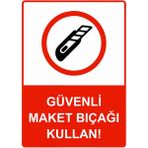 ZiPrinter Güvenli Maket Bıçağı Kullan! Isg Uyarı Levhası Pvc A4 21X30 cm - 21 x 30 cm