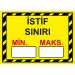 ZiPrinter Istif Sınırı Min( ).maks( ). Isg Uyarı Levhası Pvc A5 15X21 cm - 15 x 21 cm