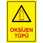 ZiPrinter Oksijen Tüp Isg Uyarı Levhası Pvc A3 30X42 cm - 30 x 42 cm