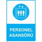 ZiPrinter Personel Asansörü Isg Uyarı Levhası Pvc A4 21X30 cm - 21 x 30 cm