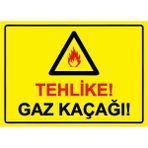 ZiPrinter Tehlike! Gaz Kaçağı! Isg Uyarı Levhası Pvc A4 21X30 cm - 21 x 30 cm