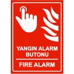 ZiPrinter Yangın Alarm Butonu Fire Alarm Isg Uyarı Levhası Pvc A5 15X21 cm - 15 x 21 cm