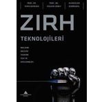Zırh Teknolojileri Alparslan Demirural - Tarık Baykara - Volkan Günay