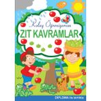 Zıt Kavramlar - Kolay Öğreniyorum - Parıltı Yayınları