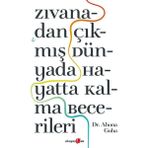 Zıvanadan Çıkmış Dünyada Hayatta Kalma Becerileri