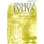 ZIYARET-I EVLIYA - HOCAZADE AHMED HILMI - SELAMI ŞIMŞEK