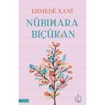 Ziz Yayınları Ehmedê Xanî'nin Nubihara Biçukan Ciltsiz 70 Sayfa Edebiyat Kitabı Kürtçe