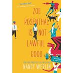 Zoe Rosenthal Is Not Lawful Good