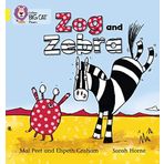 Zog and Zebra: Band 03/Yellow (Collins Big Cat Phonics)
