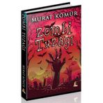 Zombi Tuzağı - Murat Kömür