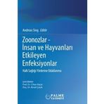 Zoonozlar İnsan ve Hayvanları Etkileyen Enfeksiyonlar - Palme Yayınları