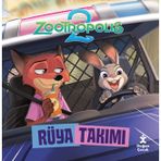 ZOOTROPOLIS 2 RÜYA TAKIMI