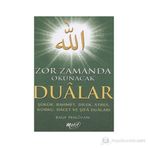 ZOR ZAMANDA OKUNACAK DUALAR - RAUF PEHLIVAN