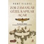 Zor Zamanlar Güzel Kapılar Açar - Olimpos Yayınları