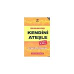Zorluklara Karşı Kendini Ateşle - Cengiz Erşahin