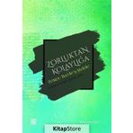 Zorluktan Kolaylığa - Menşure Aşcı