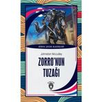 Zorro’Nun Tuzağı Dünya Çocuk Klasikleri (7-12 Yaş)