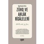 Zühd ve Ahlak Risaleleri; Dünyevileşmeye Direniş - Ali Pekcan