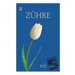 Zühre - Elif Tapa
