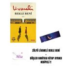 Zülfü Livaneli Bekle Beni + Düşler Haritası Kitap Ayracı Hediyeli !!