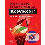 Zulme Karşı Etkili Bir Silah Boykot Mehmet Akbaş Nida Yayınları