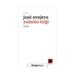 Zulmün Etiği - Jose Ovejero