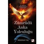Zümrüdü Anka Yolculuğu Neslihan Taş