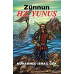 Zünnun Hz. Yunus - Muhammed İsmail Gök
