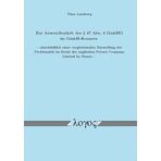 Zur Anwendbarkeit des § 47 Abs. 4 GmbHG im GmbH-Konzern -- einschließlich einer vergleichenden Darstellung der Problematik im Recht der englischen Private Company Limited by Shares --