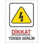 Zürih Ticaret Dikkat Yüksek Gerilim - Uyarı Levhası - 25X35 cm