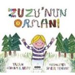 Zuzunun Ormanı - Görkem Kantar Arsoy