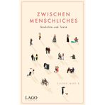 Zwischenmenschliches: Nähe und Distanz, Freundschaft und Liebe: Gefühlvolle Poesie über das Miteinander für alle Fans moderner Lyrik