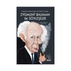 Zygmunt Bauman ile Söyleşiler - Zygmunt Bauman