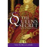 [ The Queen'S Secret (Tudor Court Novels) ] By Lamb, Victoria (Author) [ Mar - 2013 ] [ Paperback ]