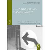 "...was willst du viel mitbestimmen?": Flexible Arbeit und Partizipationschancen in IT-Dienstleistungen und mobiler Pflege