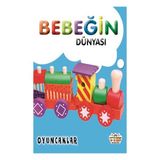 0-6 Yaş Yayınları Bebeğin Dünyası - Oyuncaklar (Sıvama Cilt)
