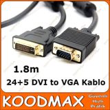 1.8m 24+5 DVI to VGA Kablo - DVİ to VGA