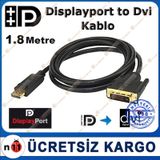 1.8m Displayport to 24+1 DVI Display Port Dvi Kablo